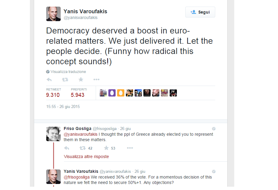 Varoufakis chiama il popolo ad esprimersi. Andrebbe fatto un referendum al popolo di outing: siamo stati bravi come popolo o no? Ma qua si chiede altro...